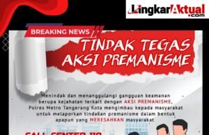 Antisipasi Premanisme di Kota Tangerang, Masyarakat Dapat Lapor ke Layanan Pengaduan Polri