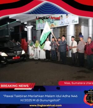 Pawai Takbiran Meriahkan Malam Idul Adha 1446 H/2025 M Di Kota Gunungsitoli