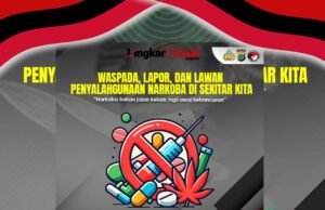 Waspada, Lapor, Dan Lawan! Bersama Cegah Penyalahgunaan Narkoba Di Sekitar Kita