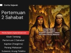 Kisah Tentang Pertemuan 2 Sahabat Kapitan (Panglima) Perang Makassar-Sulawesi, Arung Palakka dan Kapiten Jongker
