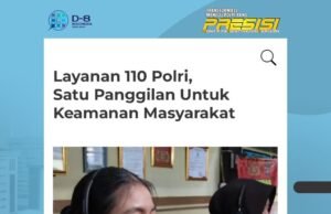 Polri Menghadirkan Layanan 110 Sebagai Jalur Darurat untuk Dapat Dihubungi Kapan Saja