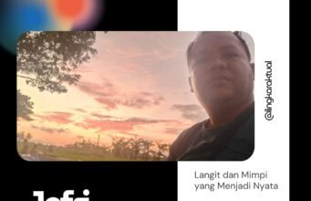 Langit dan Mimpi yang Menjadi Nyata