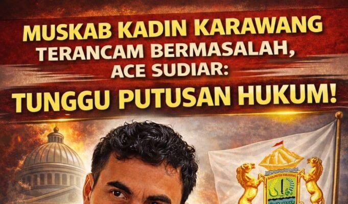 Di Tengah Gugatan KADIN Jabar, Muskab Karawang Dinilai Prematur