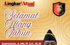 Segenap Jajaran Redaksi Media Lingkaraktual.com Mengucapkan Selamat Ulang Tahun Ke-51 Kepada Kalapas Ciamis Supriyanto, A.Md. IP., S.H., M.M