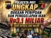 Polresta Pati Ungkap Dugaan Penipuan dan Penggelapan Ikan Rp3,1 Miliar, Uang Dipakai Judi Online