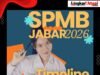 SPMB SMA SMK di Sekolah Maung 2026 Digelar, Ini Waktu dan Jalur Pendaftarannya