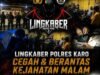 Sehari Dibentuk, Tim Lingkaber Polres Karo Gagalkan Tawuran dan Ungkap Dugaan Judi Serta Narkoba
