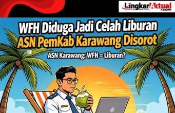 ASN Karawang Eselon IV Disorot, Ada Dugaan WFH Menjadi Celah Liburan, Sekda Apa Kabar??