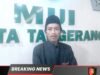 Diduga Langgar Pedoman Organisasi, Proses Pemilihan Ketua MUI Kecamatan Neglasari Diprotes Sejumlah Perwakilan Umat Islam