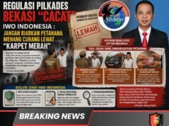 Regulasi Pilkades Bekasi “Cacat”, IWO Indonesia : Jangan Biarkan Petahana Menang Curang Lewat “Karpet Merah”