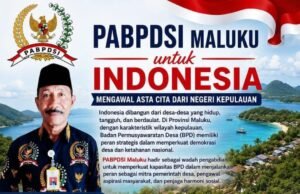 PABPDSI Maluku untuk Indonesia – Menguatkan Pengawasan, Menegakkan Hak dan Kewajiban Demi Desa yang Maju