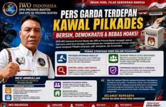 DPW IWO Indonesia Banten: Pers Harus Jadi Garda Terdepan Kawal Pilkades Bersih, Demokratis, dan Bebas Hoaks