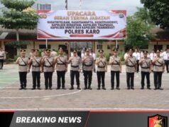 Rotasi Strategis di Polres Karo, Kapolres : Jabatan Adalah Amanah dan Pengabdian