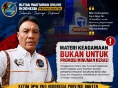 DPW IWO INDONESIA BANTEN : MATERI KEAGAMAAN JANGAN DIJADIKAN ALAT PROMOSI MINUMAN BERALKOHOL