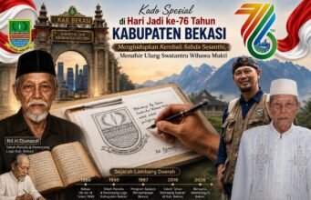 Kado Spesial di Hari Jadi ke 76 Tahun Kabupaten Bekasi: Menghidupkan Kembali Sabda Sesanthi, Menafsir Ulang Swatantra Wibawa Mukti