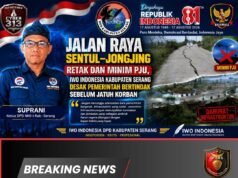 Jalan Raya Sentul–Jongjing Retak dan Minim PJU, IWO Indonesia Kabupaten Serang Desak Pemerintah Bertindak Sebelum Jatuh Korban