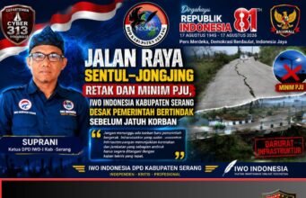 Jalan Raya Sentul–Jongjing Retak dan Minim PJU, IWO Indonesia Kabupaten Serang Desak Pemerintah Bertindak Sebelum Jatuh Korban