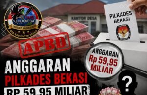 ANGGARAN PILKADES BEKASI RP 59,95 MILIAR BERSUMBER DARI APBD, IWO INDONESIA SOROTI DUGAAN PUNGUTAN KEPADA CALON KADES