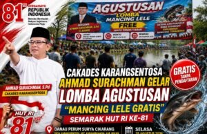 Cakades Karangsentosa Ahmad Surachman Gelar Lomba Mancing Lele Gratis Semarak HUT RI Ke-81