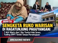 Sengketa Ruko Warisan di Ragatunjung Paguyangan: 7 Ahli Waris dan 1 Ibu Tuntut Hak Sewa, Tuding SPPT Terbit Tanpa Persetujuan
