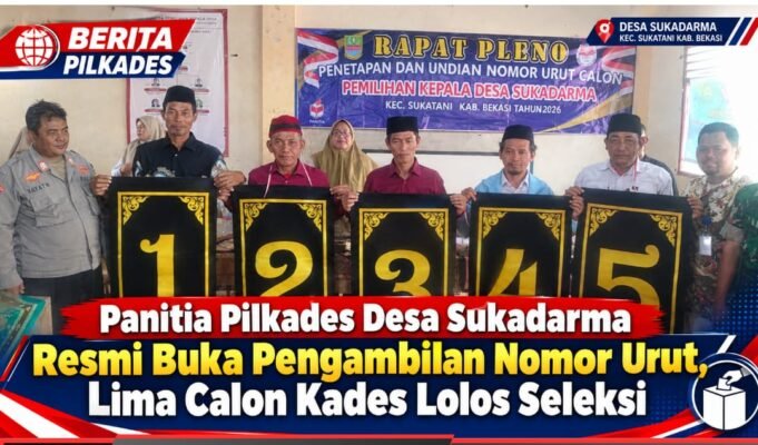 Pilkades Desa Sukadarma Memasuki Tahap Pengundian Nomor Urut, Lima Calon Kades Dinyatakan Lolos Seleksi