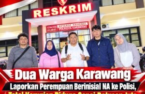 Dua Warga Karawang Laporkan Perempuan Berinisial NA ke Polisi, Total Kerugian Diduga Capai Ratusan Juta