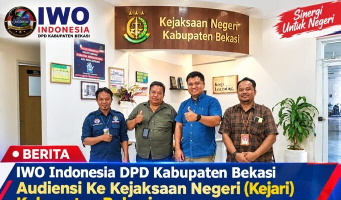 IWO Indonesia DPD Kabupaten Bekasi Audiensi Ke Kejaksaan Negeri (Kejari) Kabupaten Bekasi, Bangun Sinergitas Antar Lembaga Pemerintah dan Organisasi Wartawan