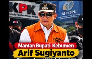 Mantan Bupati Kebumen Arif Sugiyanto Diamankan KPK dalam OTT Dugaan Korupsi ATR/BPN