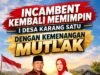 INCAMBENT KEMBALI MEMIMPIN I DESA KARANG SATU DENGAN KEMENANGAN MUTLAK