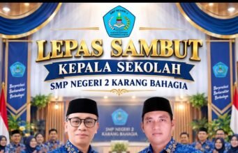 Jabatan Plt Kepala SMPN 2 Karang Bahagia Kabupaten Bekasi Diserahterimakan