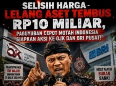 SELISIH NILAI ASET DISOROT! PAGUYUBAN CEPOT MOTAH INDONESIA SIAP GERUDUK OJK BANDUNG DAN BRI PUSAT, DESAK BUKA-BUKAAN SOAL LELANG